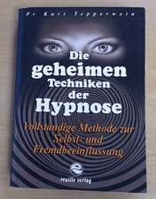Die geheimen Techniken der Hypnose von Prof. Kurt Tepperwein (TB) GUTER ZUSTAND
