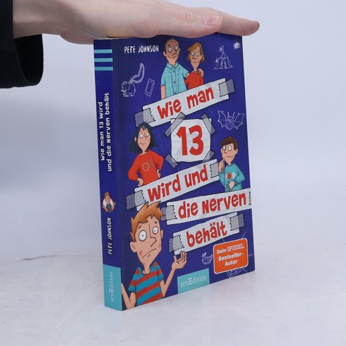 Wie man wird - 13, die