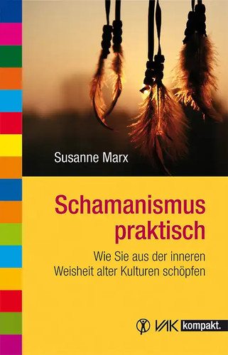 Schamanismus praktisch