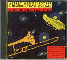 CD Albert Mangelsdorff & Members Of Klaus Lage Band Listen And Lay Back