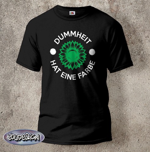 Dummheit shirt anti grün - anti,