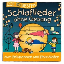 DIE 30 BESTEN SCHLAFLIEDER OHNE GESANG - Neu & cellophaniert!