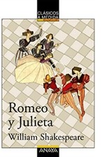 Libro en Fisico Romeo y Julieta (CLÁSICOS - Clásicos a Medida)  William Shakespe