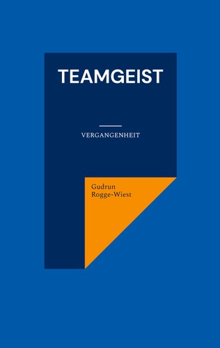 Teamgeist - , (buch)