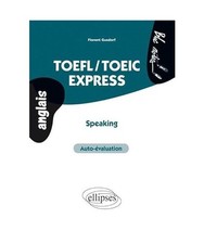 TOEFL-TOEIC Express • Speaking [Bloc-notes], Gusdorf, Florent