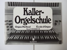 Kaller - Orgelschule