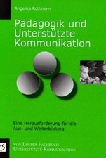 Pädagogik und Unterstützte Kommunikation: Eine Heraus... | Buch | Zustand sehr gut