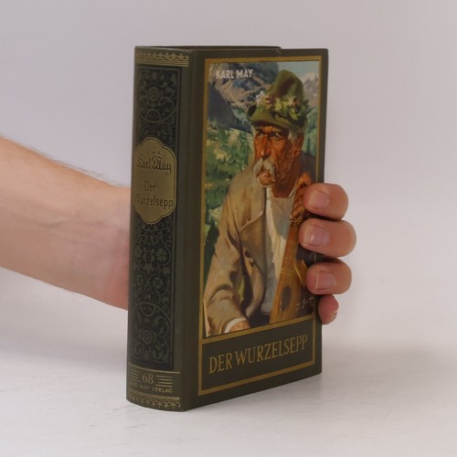 Der wurzelsepp karl may - karl,