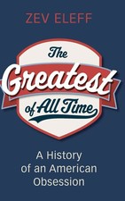 The Greatest of All Time | A History of an American Obsession | Zev Eleff | Buch