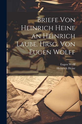 Eugen wolff hei briefe von - hei,