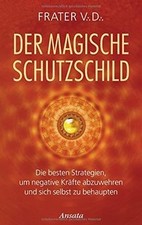Der magische Schutzschild: Die