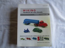 WIKING, Handbuch der alten Modelle,2008, Preisführer,Katalog,Saure,2.800 Farbfos