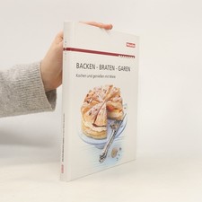 Backen. Braten. Garen: Kochen