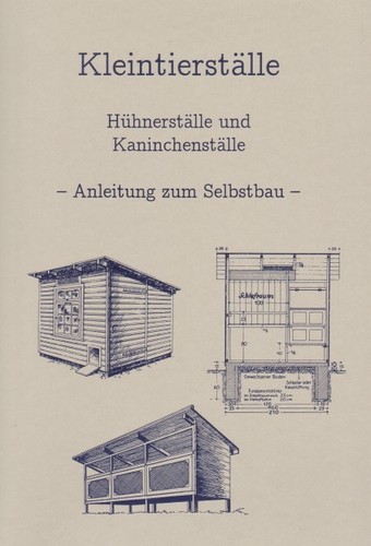 Bauanleitung hühnerstall - bauanleitung,