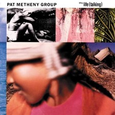 Pat Metheny Group Still life