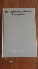 Das nationalsozialistische Lagersystem. CCP von Martin Weimann (Hg) , 1. A. 1990