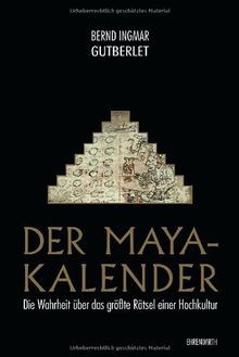 Der maya kalender die - der,
