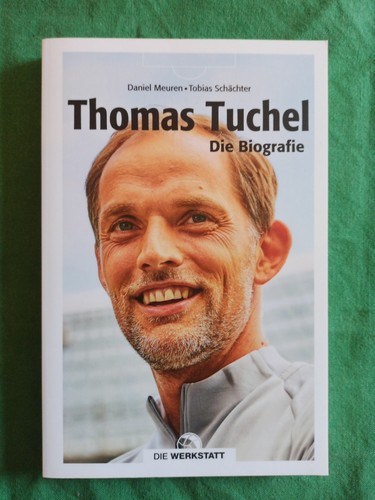 Thomas tuchel die biografie - tuchel,