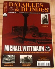 HEFT  PANZER & SCHLACHTEN - 23 -- MICHAEL WITTMANN NORMANDIE 1944 / PATTON / ...