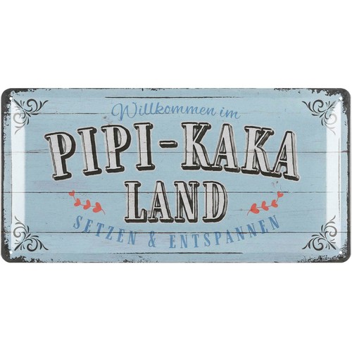 Blechschild pipi kaka - kaka, land