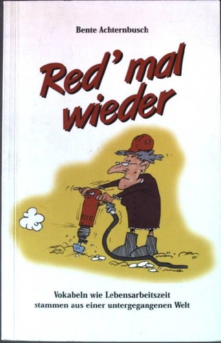 Red mal wieder vokabeln wie - wieder:,