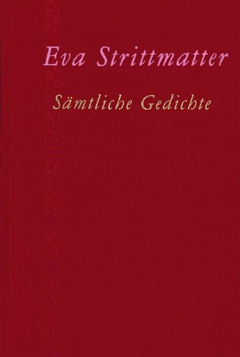 Sämtliche gedichte eva - gedichte,