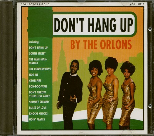 The orlons don hang up - -,