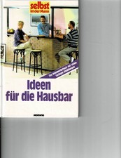 Ideen für die Hausbar, Aus