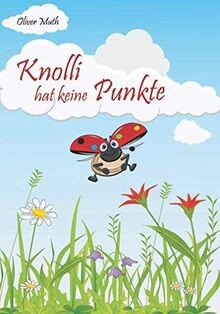 Knolli hat keine - , von