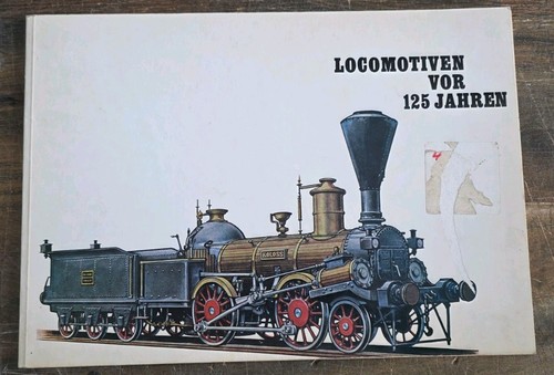 Locomotiven vor 125 jahren - jahren, i