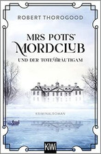 Mrs Potts Mordclub 2 (Mord ist Potts Hobby, Band 2) vo... | Buch | Zustand gut