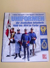 UNIFORMEN der deutschen Infanterie 1888 bis 1914 in Farbe, Motorbuch Verlag 2003
