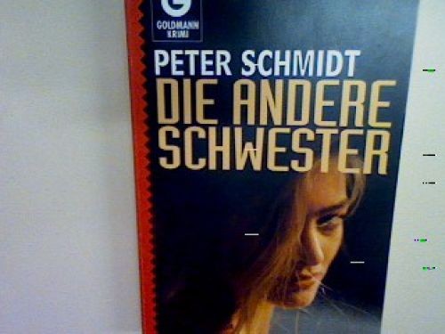 Die andere schwester - andere, schmidt