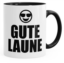 Kaffe-Tasse Spruch Gute Laune