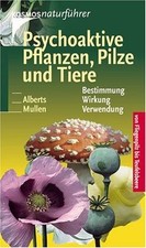 Psychoaktive Pflanzen, Pilze