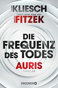 Die frequenz des todes auris - des, todes: