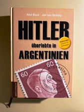 Abel Basti, Jan van Helsing: Hitler überlebte in Argentinien (2011, gebunden)