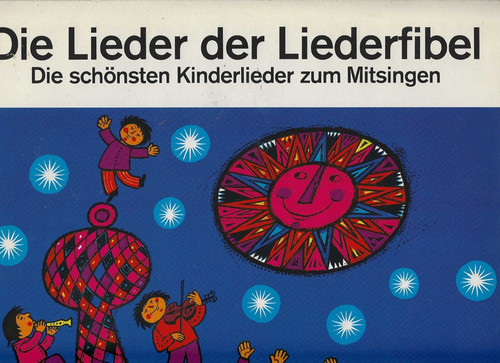 Die lieder der liederfibel - die,