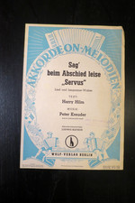 SAG BEIM ABSCHIED LEISE SERVUS