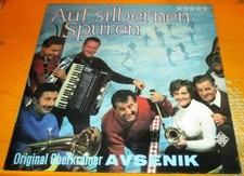 Langspielplatte Original Oberkrainer Avsenik - Auf silbernen Spuren