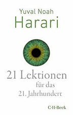 21 Lektionen für das 21. Jahrhundert (Beck Paperback)  v... | Buch | Zustand gut