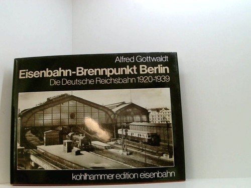 Eisenbahn brennpunkt berlin - eisenbahn-brennpunkt,