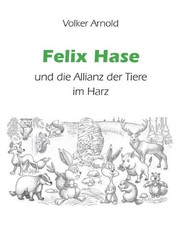 Felix Hase und die Allianz der