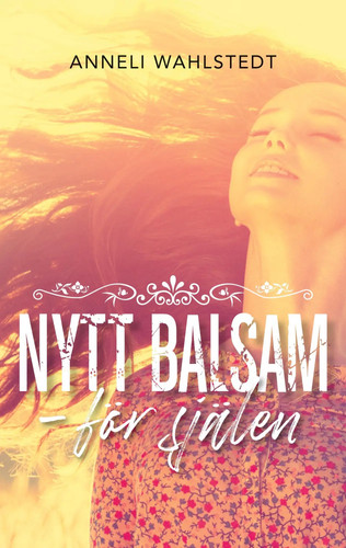 Nytt balsam för själen - för, |