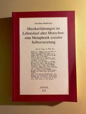 D. Muthesius: Musikerfahrungen im Lebenslauf alter Menschen. 2002, TB