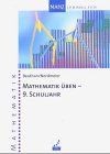 Mathematik üben - 9.,