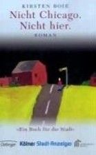 Nicht Chicago. Nicht hier -