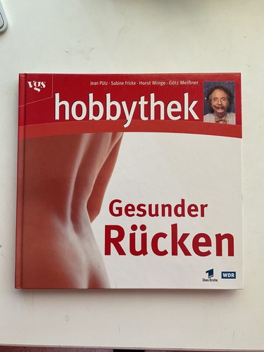 Hobbythek gesunder rücken - hobbythek.,