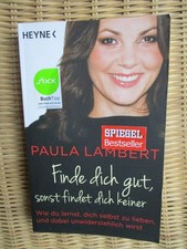 „Finde dich gut, sonst findet dich keiner“ von Paula Lambert SPIEGEL Bestseller!