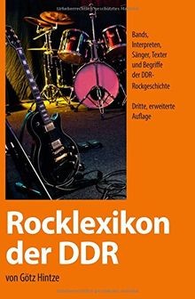 Rocklexikon der ddr - rocklexikon, bands